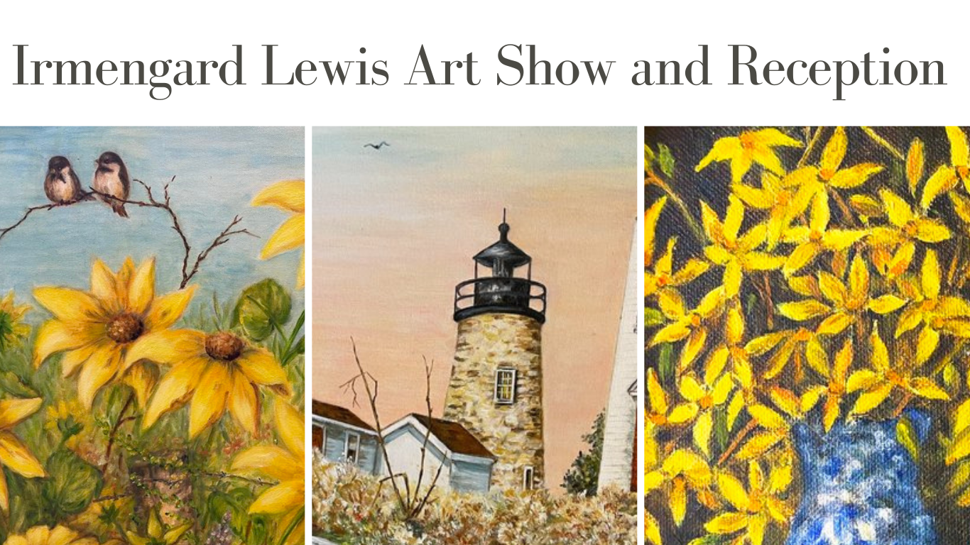 Irmengard Lewis Art Show and Reception