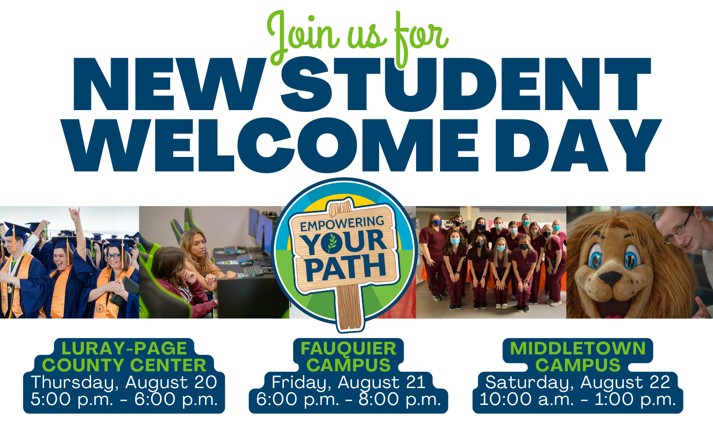 Banner for New Student Welcome Day with event dates, times, and locations for three campuses, plus student photos, a photo of Leo the lion with a student, graduates, and the tagline and logo stating: “Empowering Your Path.”